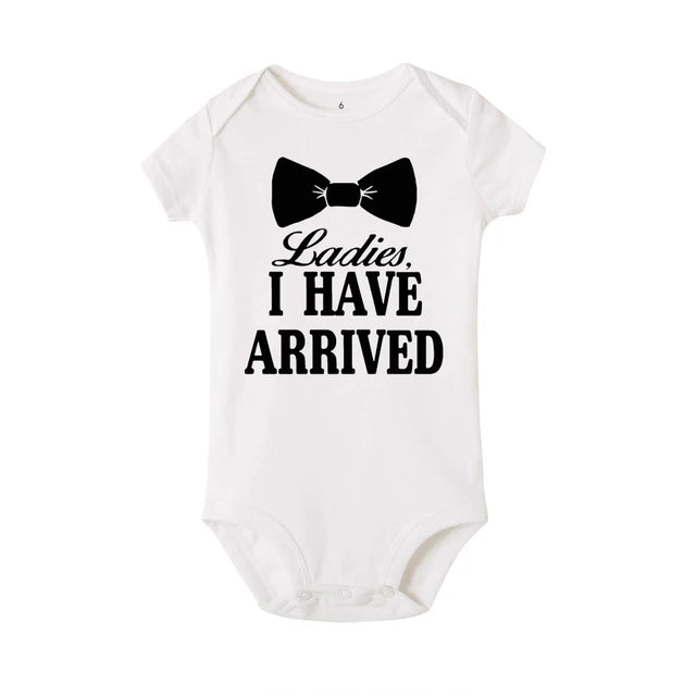 Ladies I Have Arrived Cravat Print Funny Announcement Bodysuits