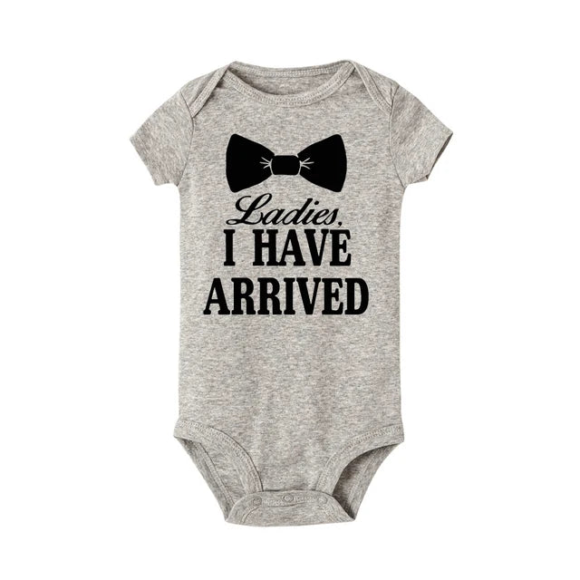 Ladies I Have Arrived Cravat Print Funny Announcement Bodysuits